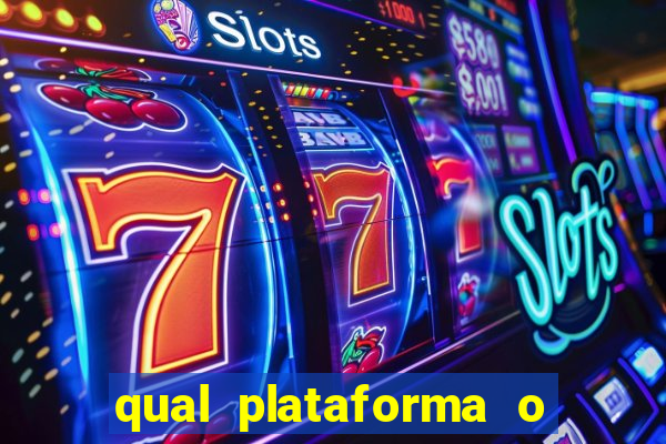 qual plataforma o buzeira joga